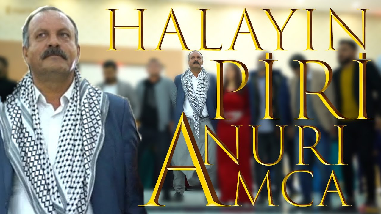 NURİ AMCA 'YI BEKLEYENLERE GELSİN VİRANŞEHİRDE HALAYIN  PİRİ