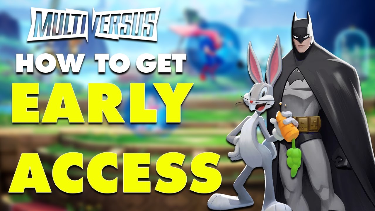 HOW TO GET EARLY ACCESS | MultiVersus Open Beta