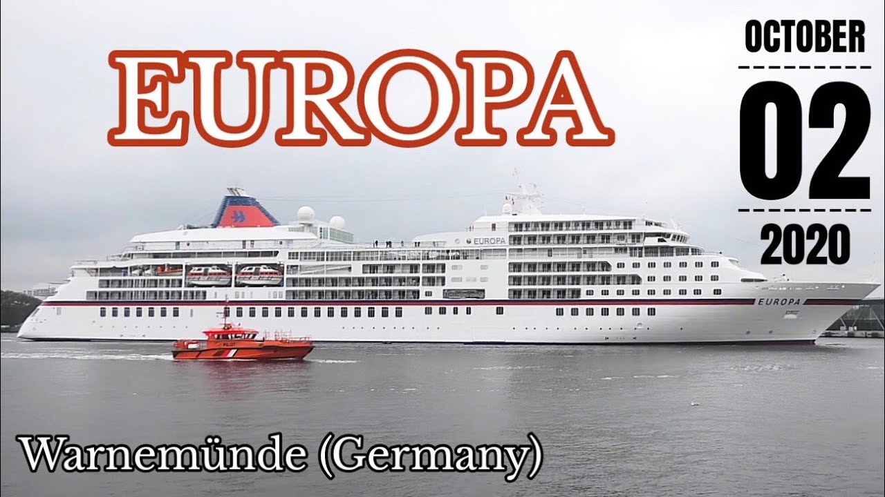EUROPA - the only cruise ship call in 2020 with passengers in Warnemunde-Rostock (Germany)