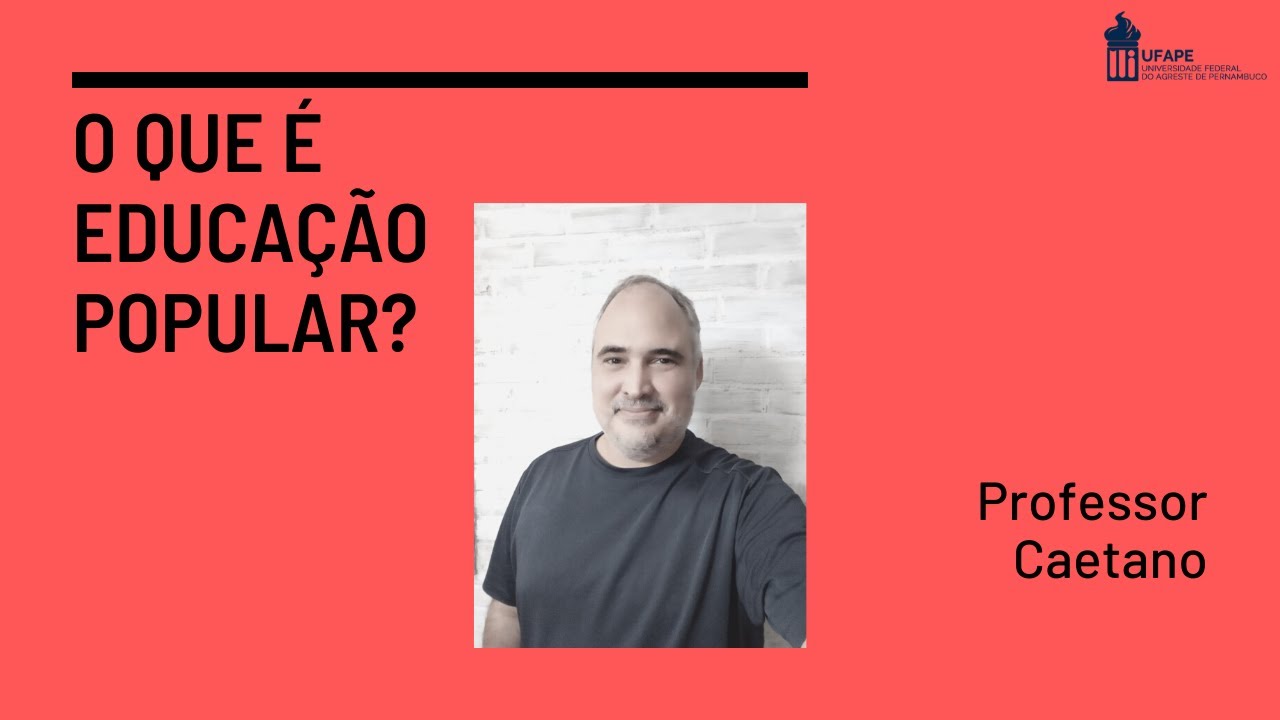 O que é Educação Popular?