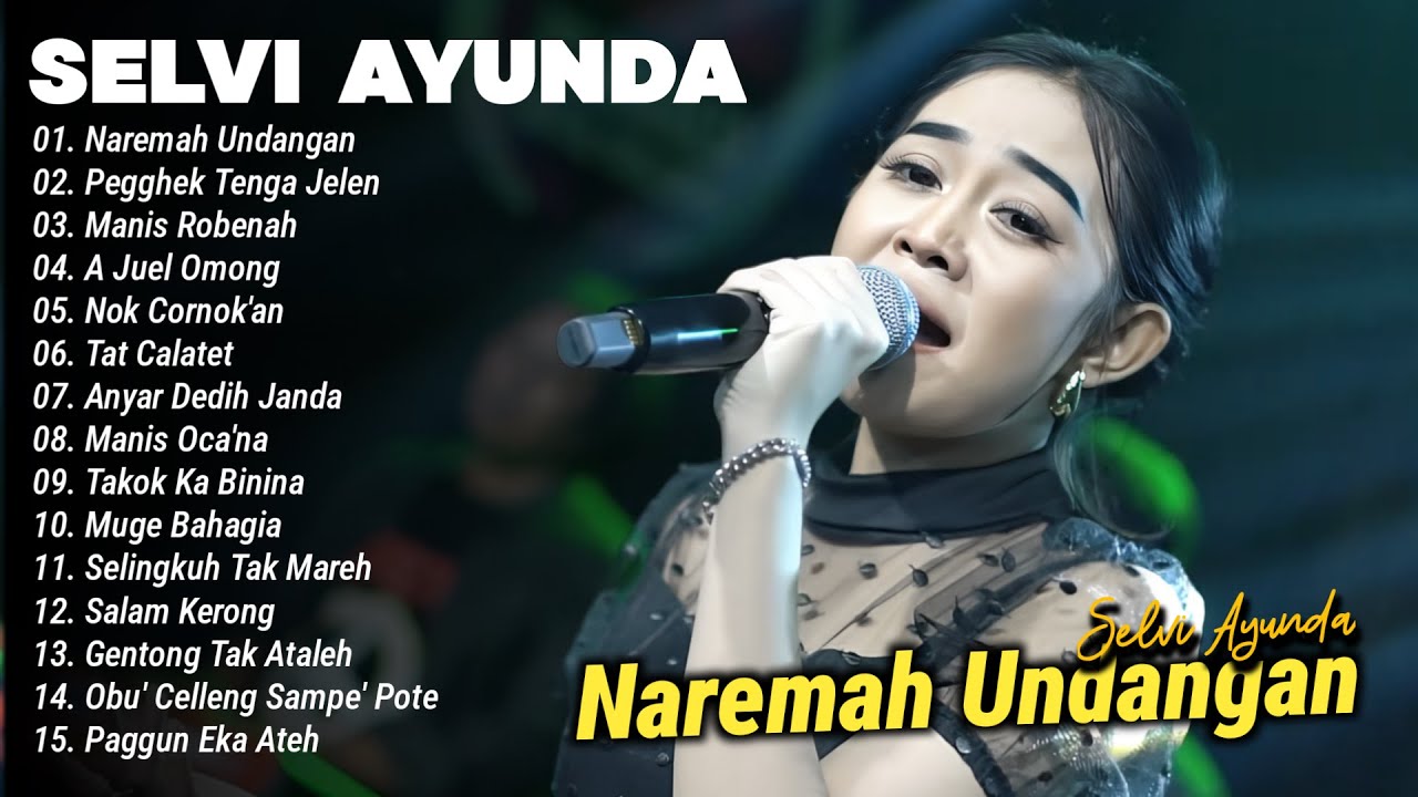 Selvi Ayunda Full Album ”Naremah Undangan, Pegghek Tenga Jelen