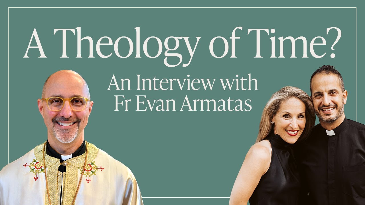 Live with the Louhs - Scripture, Confession, and Time (with Fr. Evan Armatas)