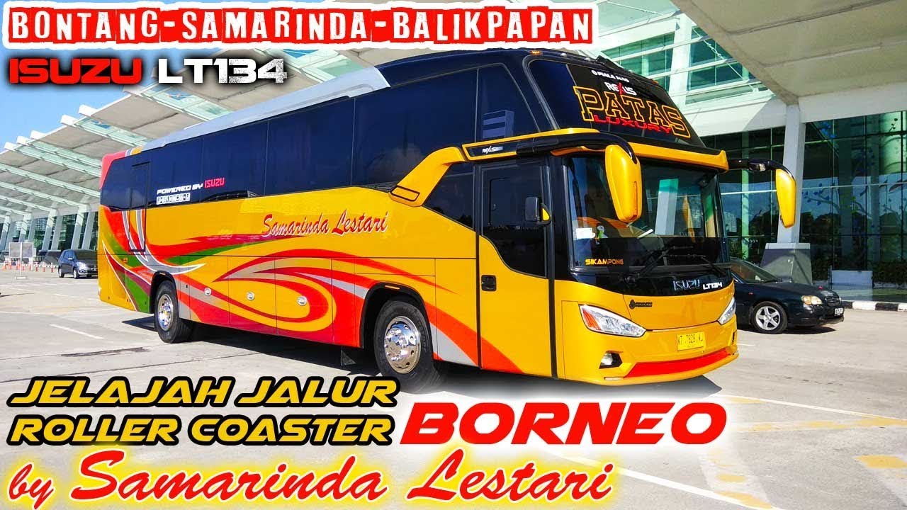 Jalur Kalimantan, DI LUAR DUGAAN! Naik bus Samarinda Lestari, Balikpapan—Bontang. ISUZU LT134