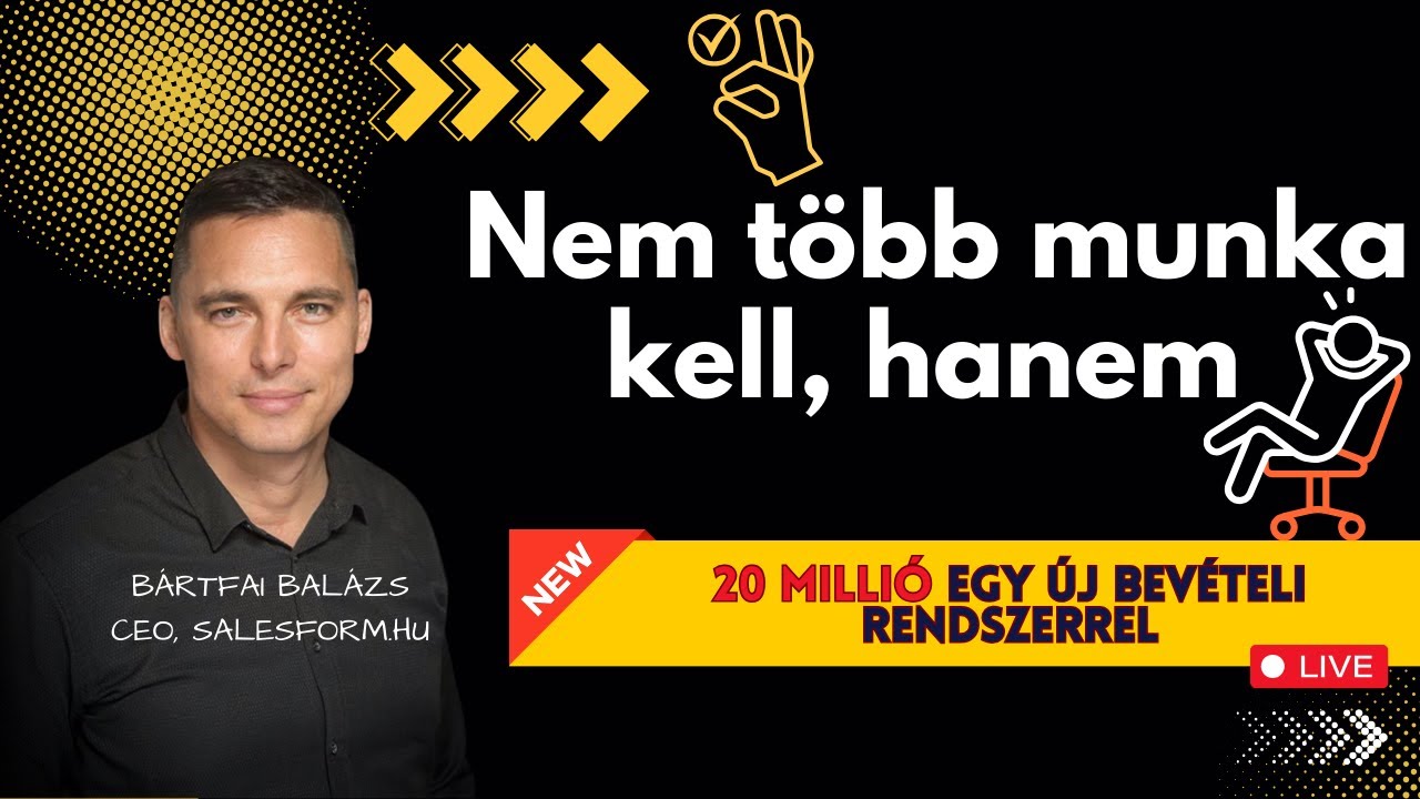 Nem több munka kell, hanem 20 millió egy új bevételi rendszerrel