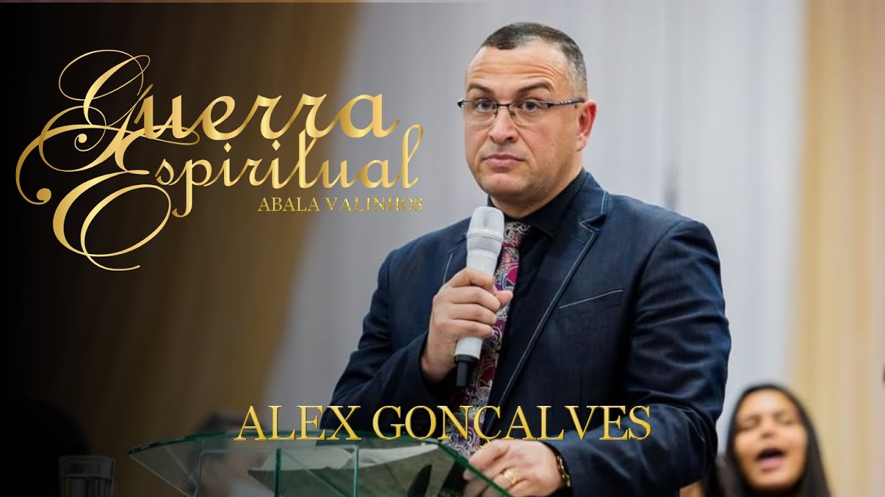 PASTOR ALEX GONÇALVES | GUERRA ESPIRITUAL | EXPLOSÃO DE GLÓRIA NO ABALA VALINHOS 🔥🔥🔥