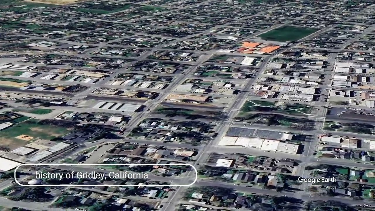 The history of Gridley, California
