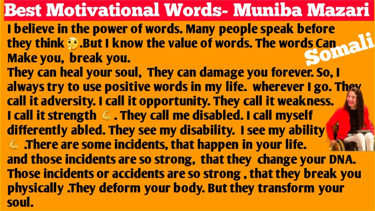 motivational speech - ereyo qiimo badan || Muniba mazari || English to Somali
