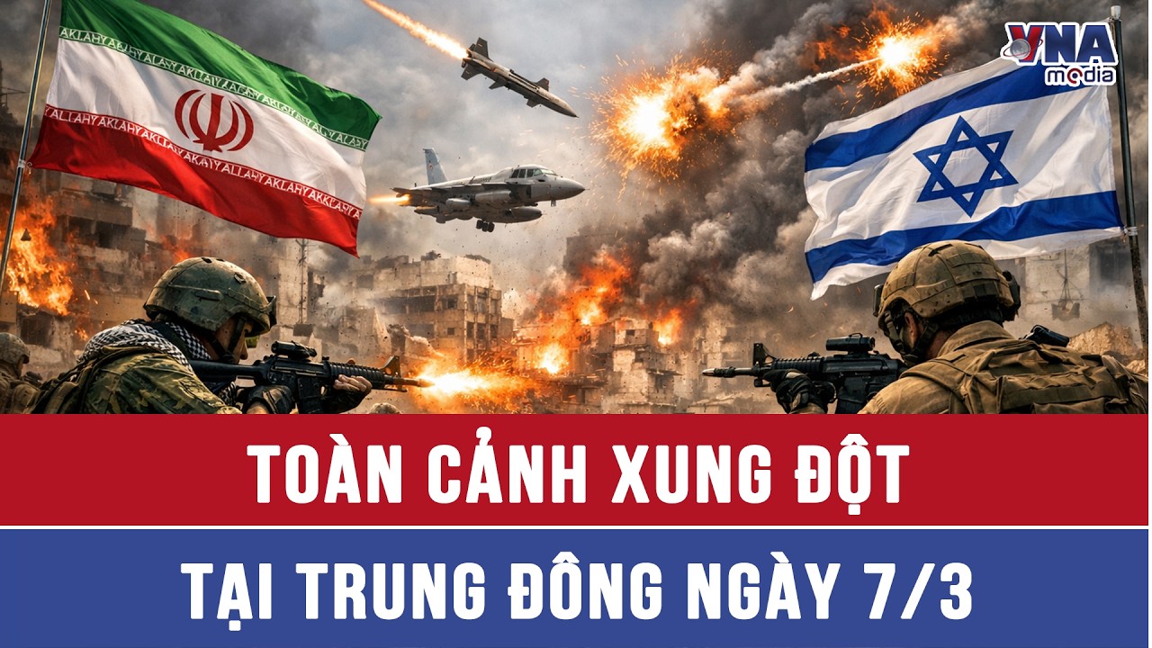 Toàn cảnh xung đột tại Trung Đông 7/3: Israel, Iran tăng cường các cuộc tấn công - VNA Media