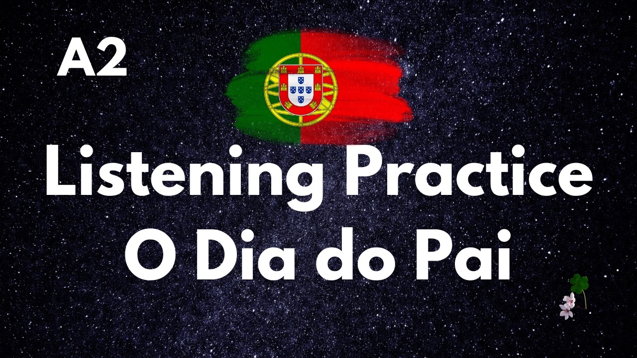 Dia do Pai &ndash; A2 European Portuguese Listening Lesson
