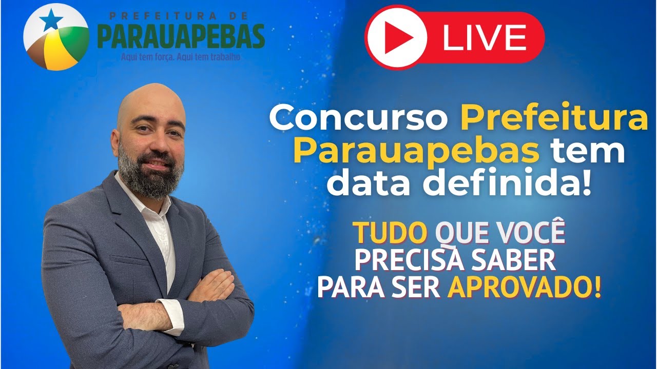 Concurso Prefeitura Parauapebas tem data definida! TUDO QUE VOCÊ PRECISA SABER PARA SER APROVADO
