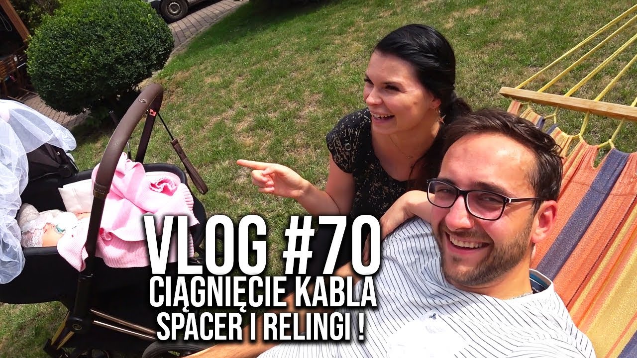 CIĄGNIĘCIE KABLA! 😂 SPACER I RELINGI! • VLOG #70