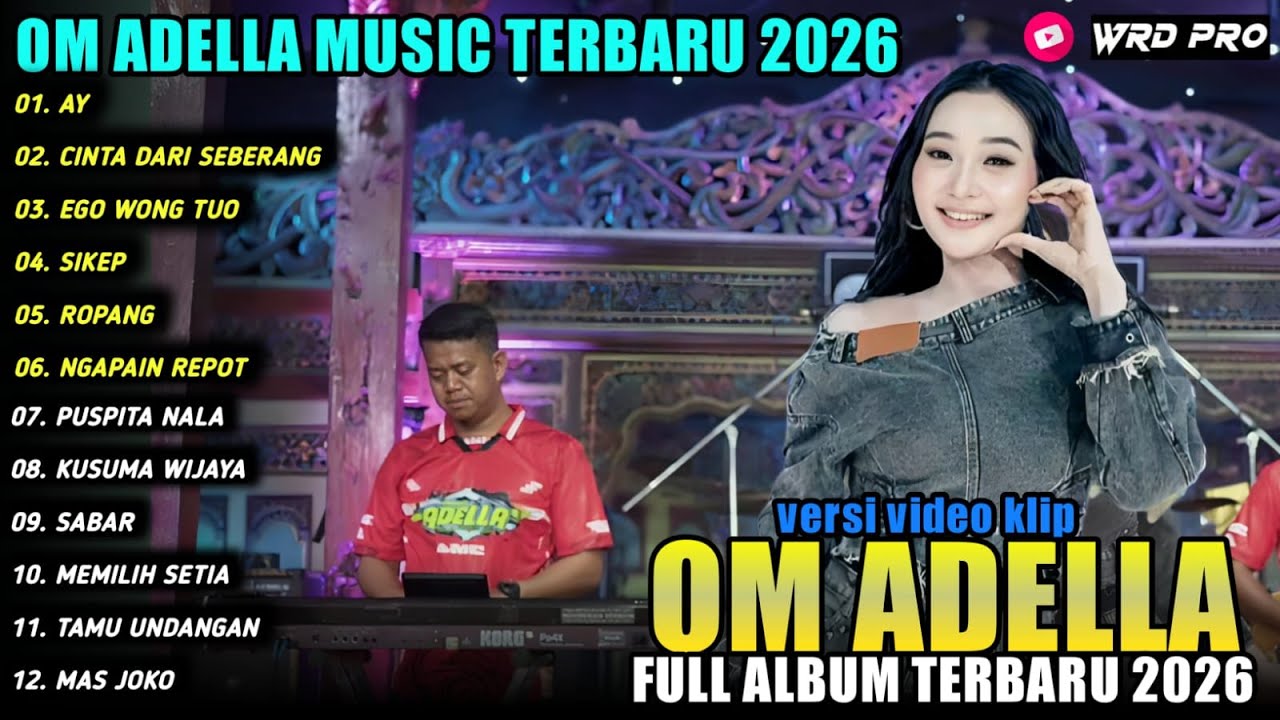 AY - CINTA DARI SEBERANG - Difarina Indra - OM ADELLA FULL ALBUM 2026