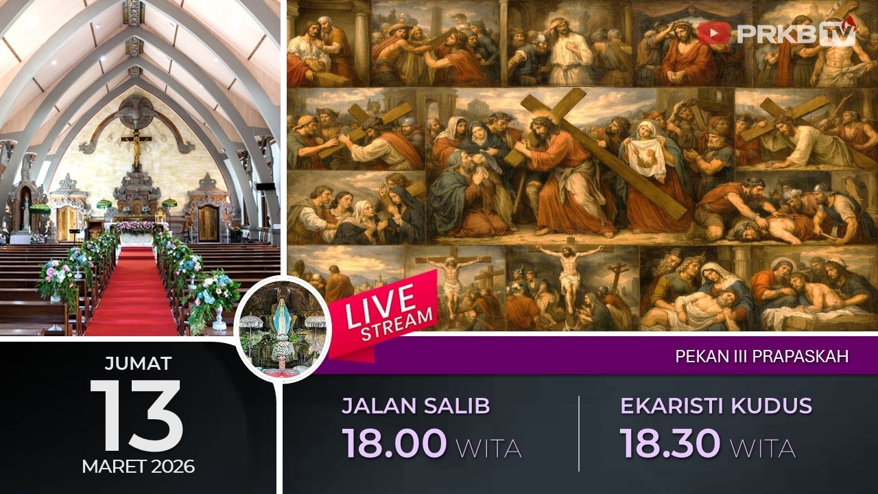 LIVE JALAN SALIB & EKARISTI KUDUS JUMAT PERTAMA,  13/3/26 18.00 WITA