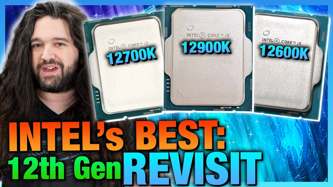 Intel At Its Best: Revisiting the i9-12900K, i7-12700K, i5-12600K, 12400, & i3-12100F in 2024