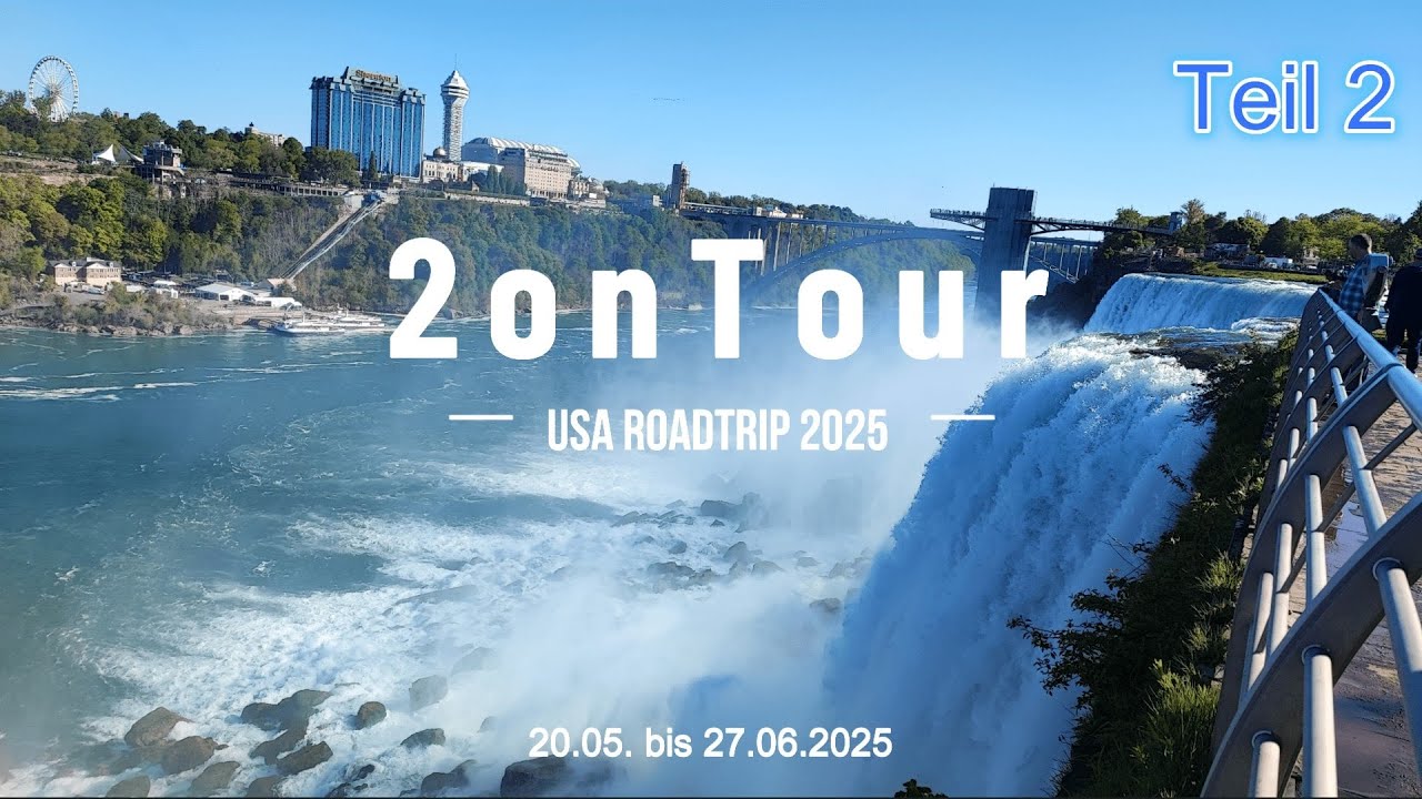USA Roadtrip 2025 Teil 2 | Niagara Fälle, Buffalo, Detroit &&& | 2onTour
