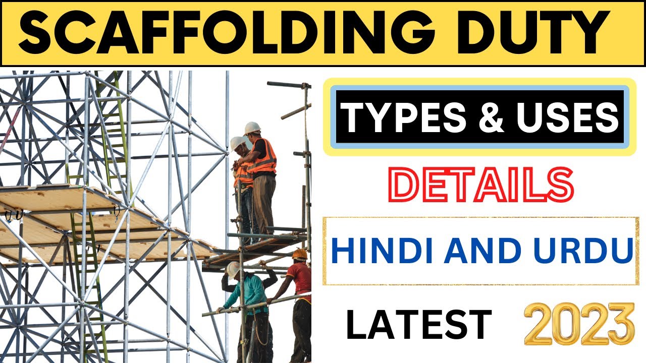 Scaffolding duty types in hindi|load capacity|heavy duty scaffolding 2023