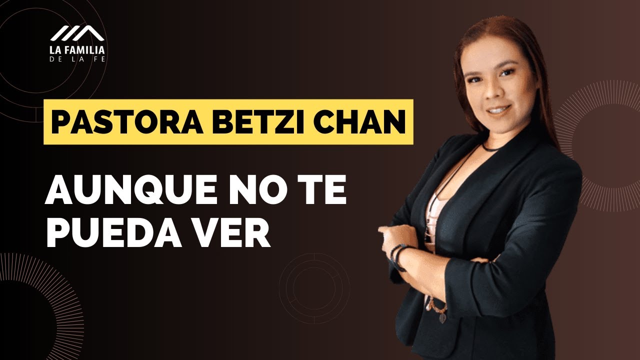 Aunque no te pueda ver| La Familia de la Fe