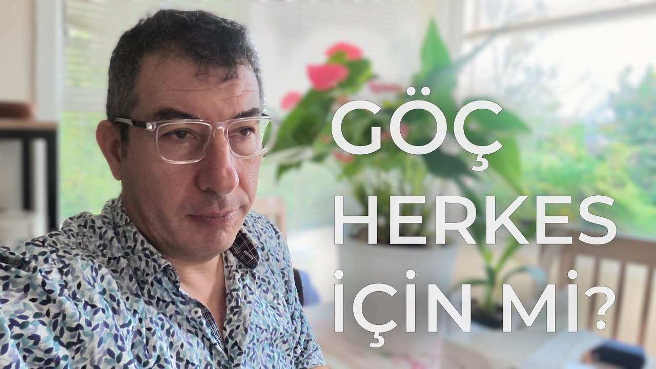 Kimler İ&ccedil;in G&ouml;&ccedil; Yanlış Bir Karar Olabilir?