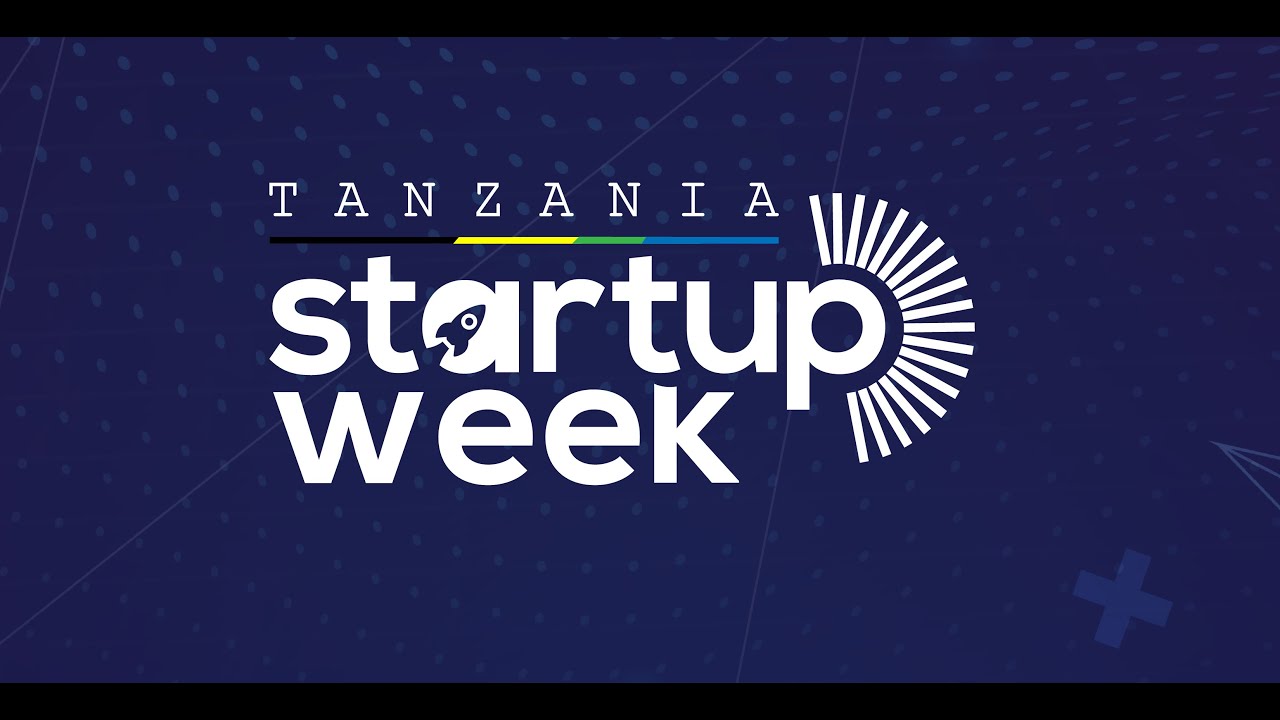 Tanzania Startup Week 2024 |  Beyond Boundaries | Where Ideas take Flight | 16.12.2024