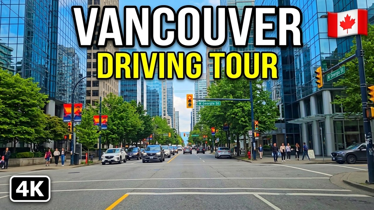  🇨🇦  [4K] 🌞 🚗 2026 DOWNTOWN Vancouver Driving Tour BC, Canada 