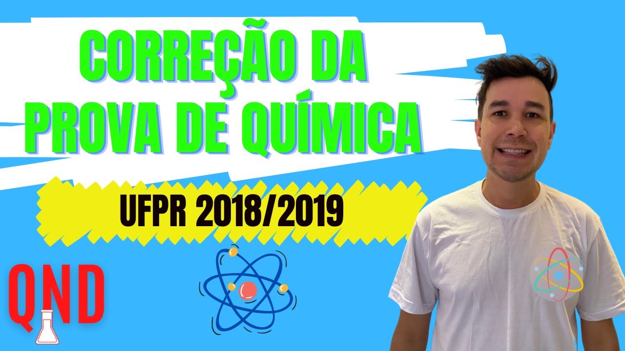 Correção UFPR- QUÍMICA -   2018/2019