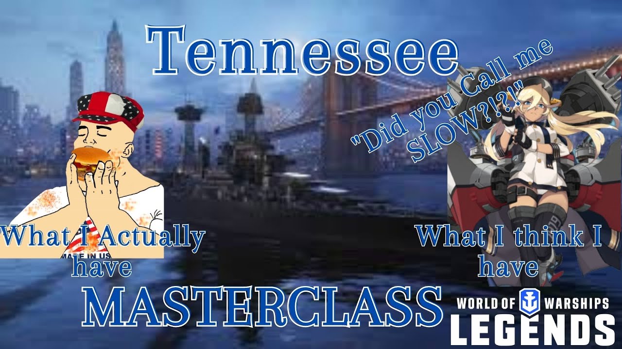 Tennessee MasterClass | World of Warships: Legends