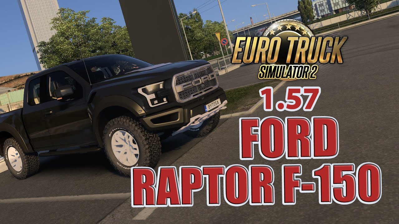 ETS2 – Ford Raptor F-150 Driving on European Roads 