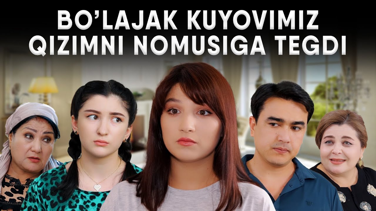 BO'LAJAK KUYOVIMIZ QIZIMNI NOMUSIGA TEGDI