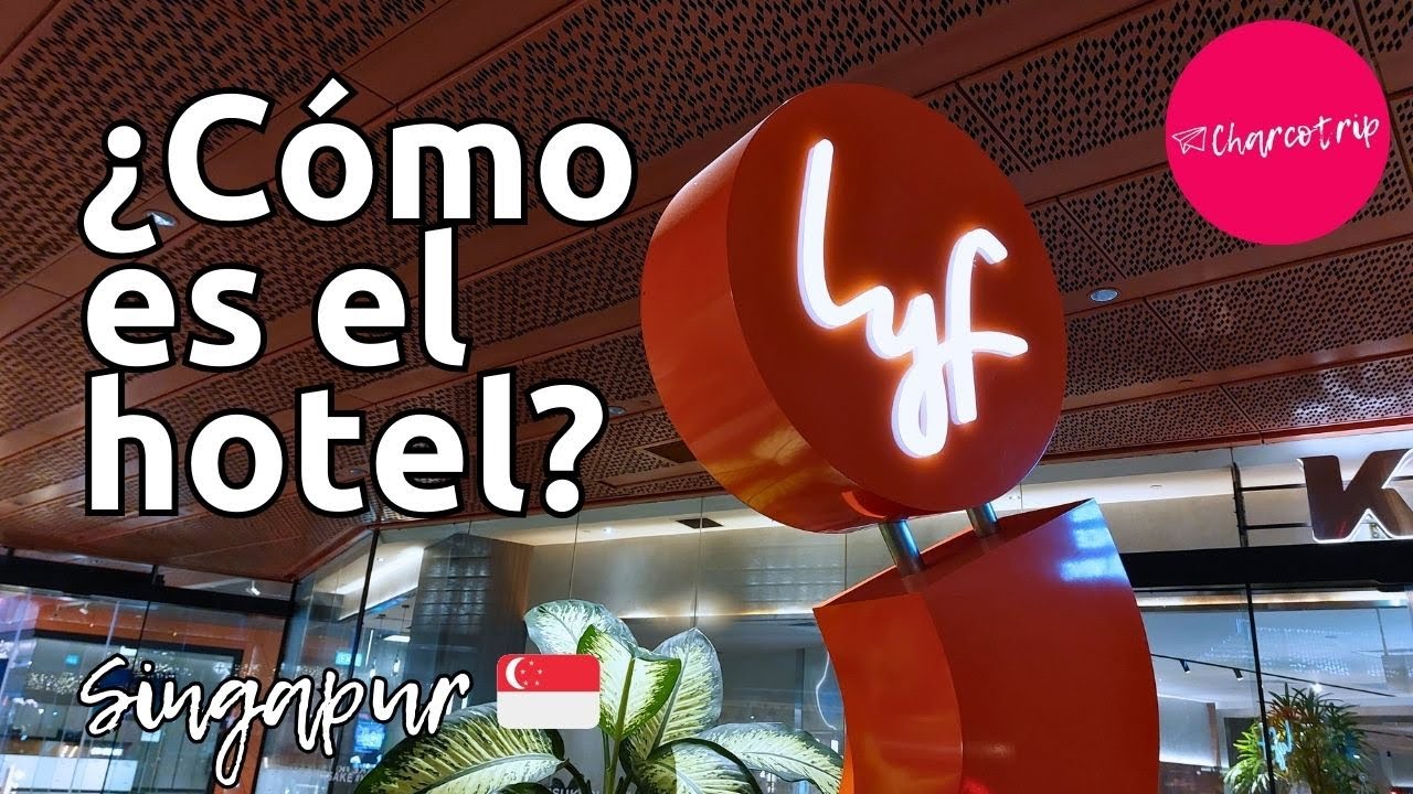 ¿Cómo es el hotel LYF FUNAN en SINGAPUR?