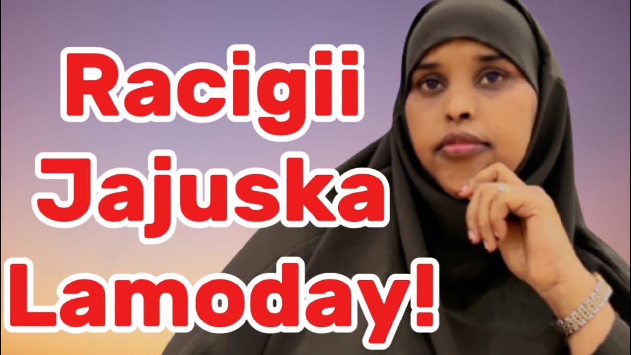RACIGII JAJUSKA LAMODAY IYO FADLIGA DUCADA!@sawdamqaalib