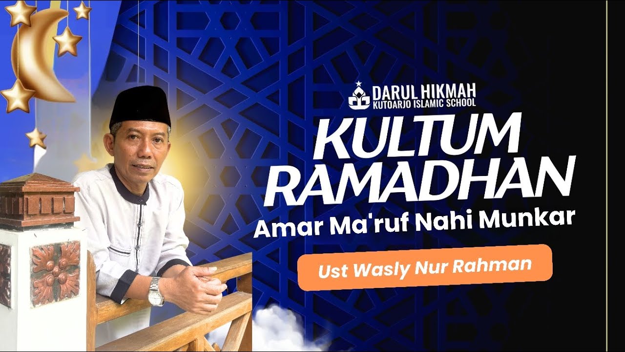 AMAR MA'RUF NAHI MUNKAR (MENYERU UNTUK KEBAIKAN)