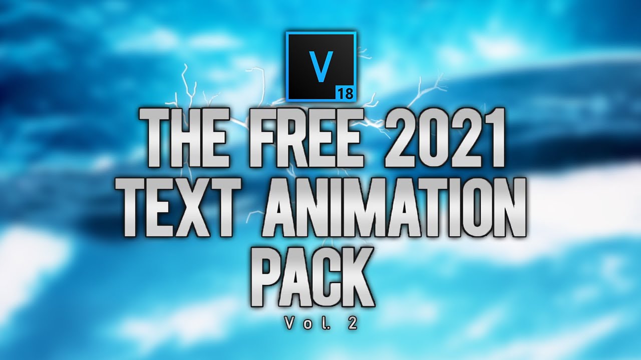 VEGAS Pro 18: The FREE Ultra Text Animations Pack Of 2021 (Vol. 2) - Tutorial #550