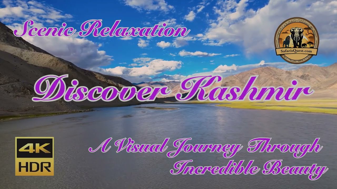 Scenic Relaxation 4K HDR | Kashmir: Heaven on Earth | 22 Minutes of Pure Beauty #scenicrelaxation