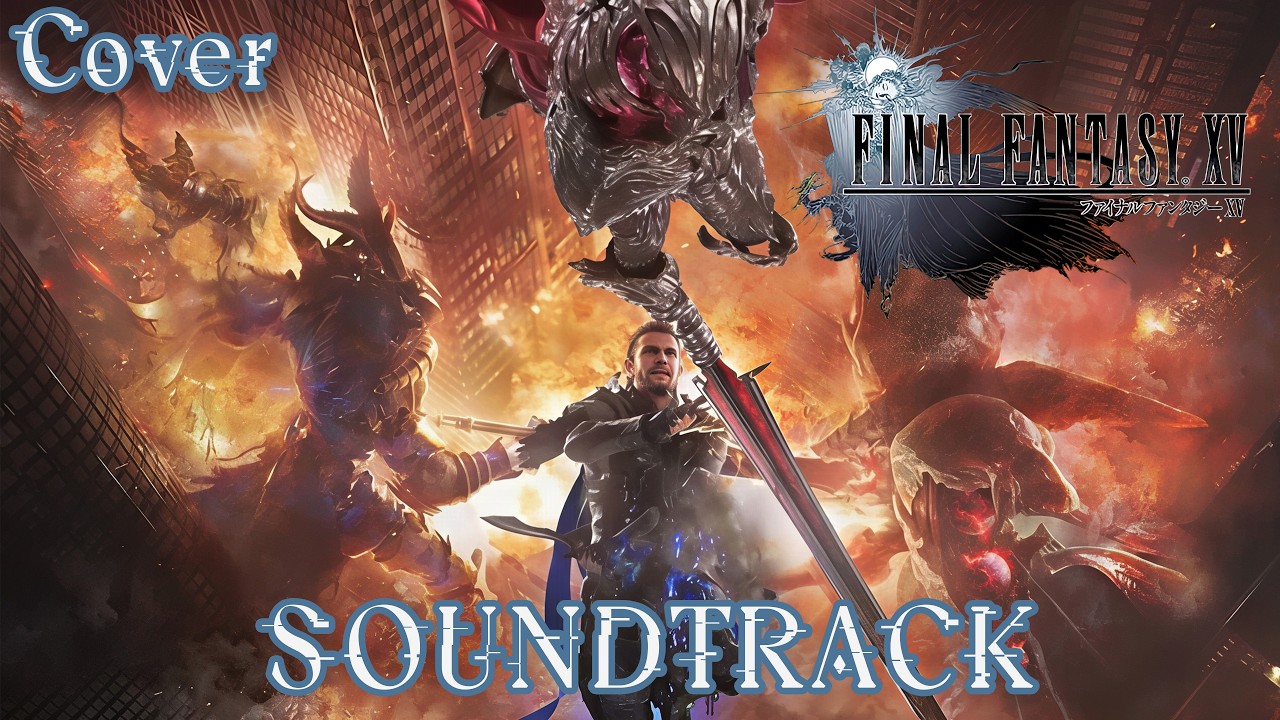 【FF15】Battle for the Crown City (Epic Orchestral Rock) | Nyx Ulric vs Glauca | Final Fantasy XV