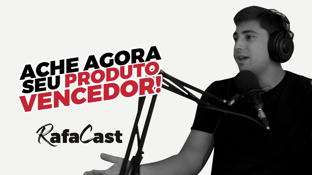Todo produto vencedor tem essa característica - RafaCast #004