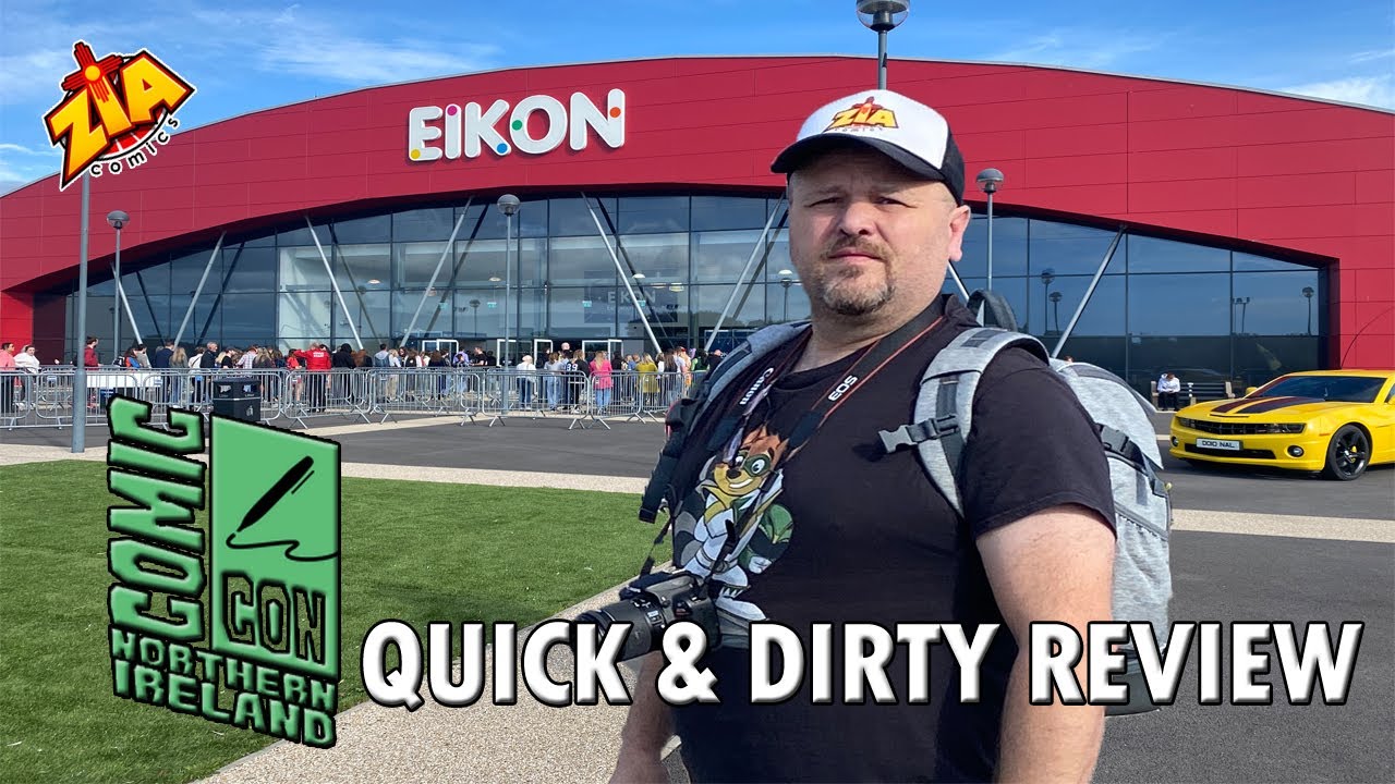 Northern Ireland Comic Con in Belfast quick and dirty review
