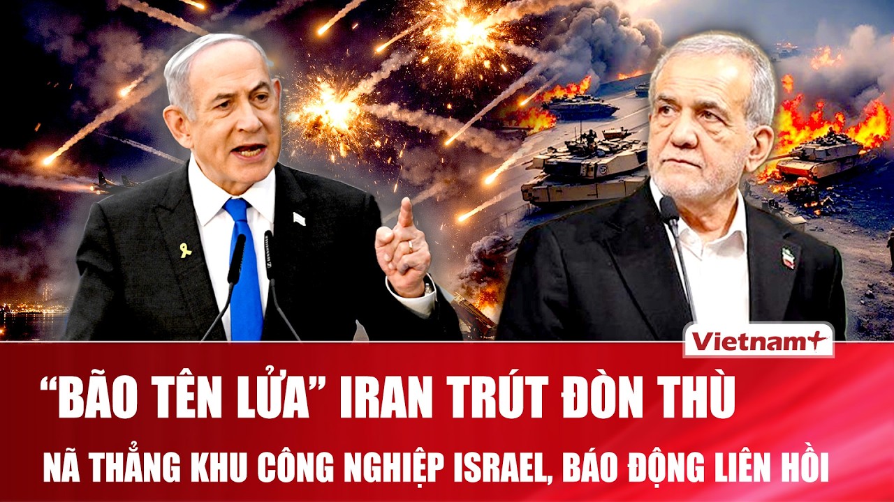 Thời sự Quốc tế tối 30/3: &ldquo;B&atilde;o t&ecirc;n lửa&rdquo; Iran n&atilde; thẳng khu c&ocirc;ng nghiệp Israel, c&ograve;i b&aacute;o động li&ecirc;n hồi