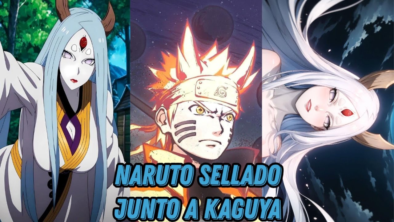 QHPS NARUTO era SELLADO JUNTO A KAGUYA POR EL CHIBAKU TENSEI