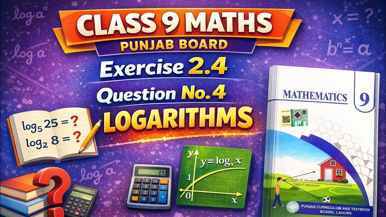 Class 9 Maths Exercise 2.4 Question 4 | Logarithms | Punjab Board Full Solution