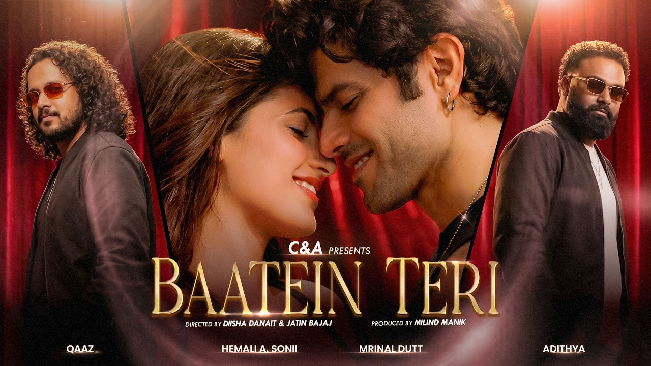 C&A Kalatva-Baatein Teri (Official Video) | Mrinal | Hemali | Qaaz | Adithya