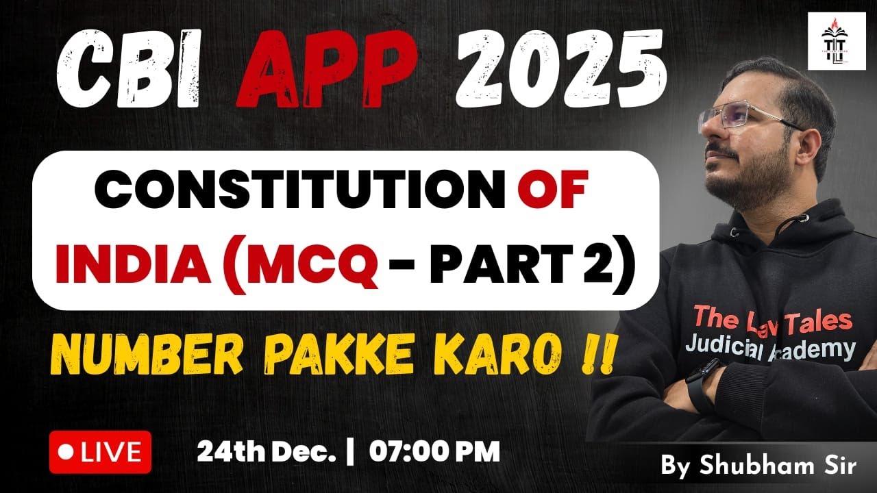 CBI APP 2025 | Constitution of India - Rapid Revision | MCQ - Part 2 | Shubham Sir