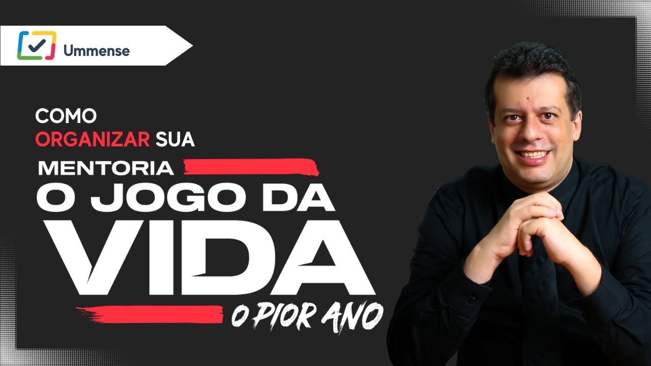 Como organizar sua mentoria O JOGO DA VIDA - PIOR ANO com o UMMENSE