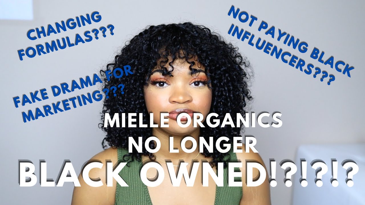 MIELLE ORGANICS CONTOVERSY!!! | SPILLING ALL THE TEA.....