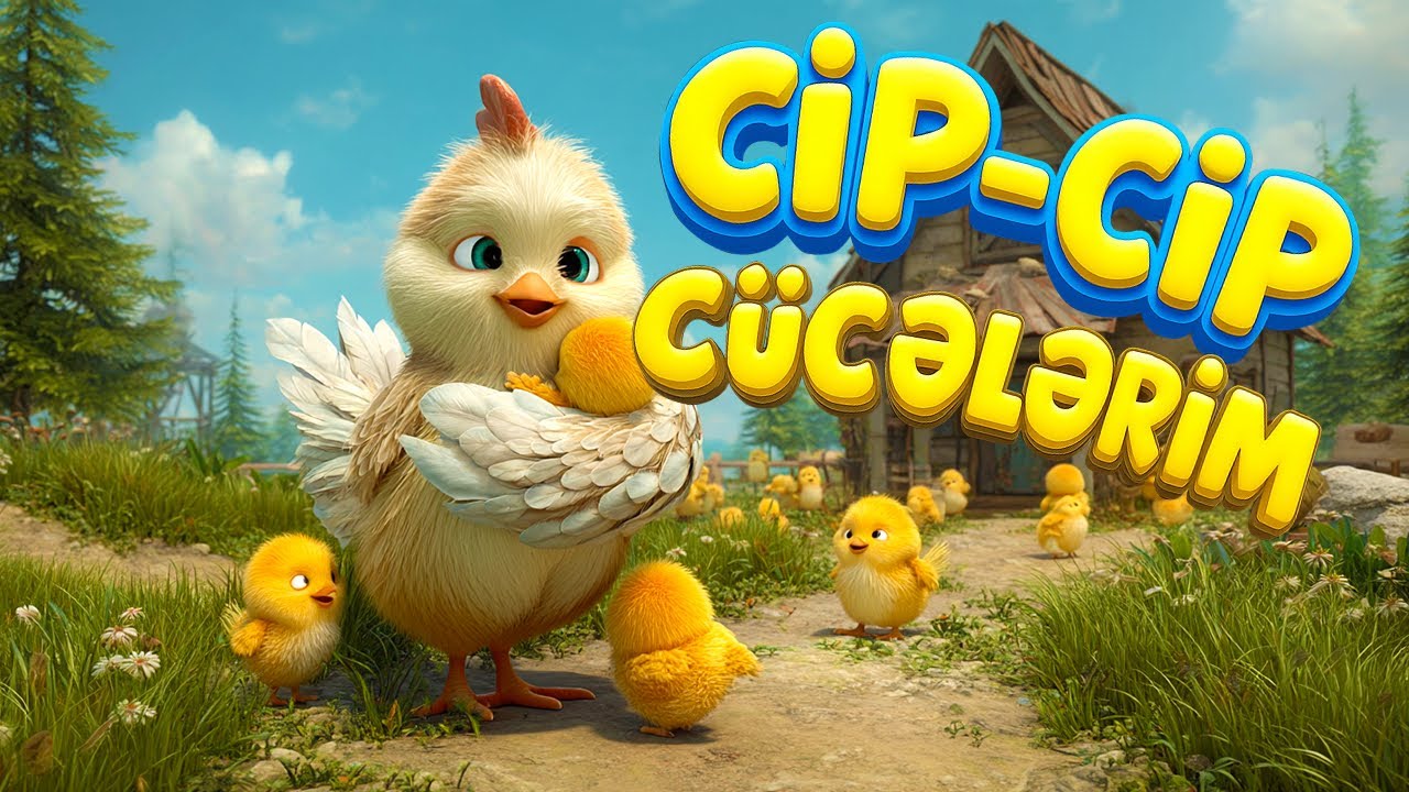 🎶🐥Cip Cip C&uuml;cələrim &ndash; Uşaq Mahnısı | Yeni Versiya 2025 #jujalarim 
