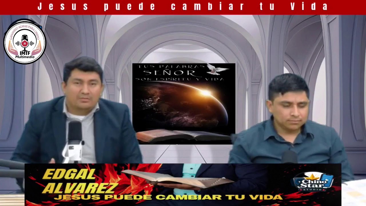 Programa: Jesus Puede Cambiare Tu vida Presenta Edgar Alvares