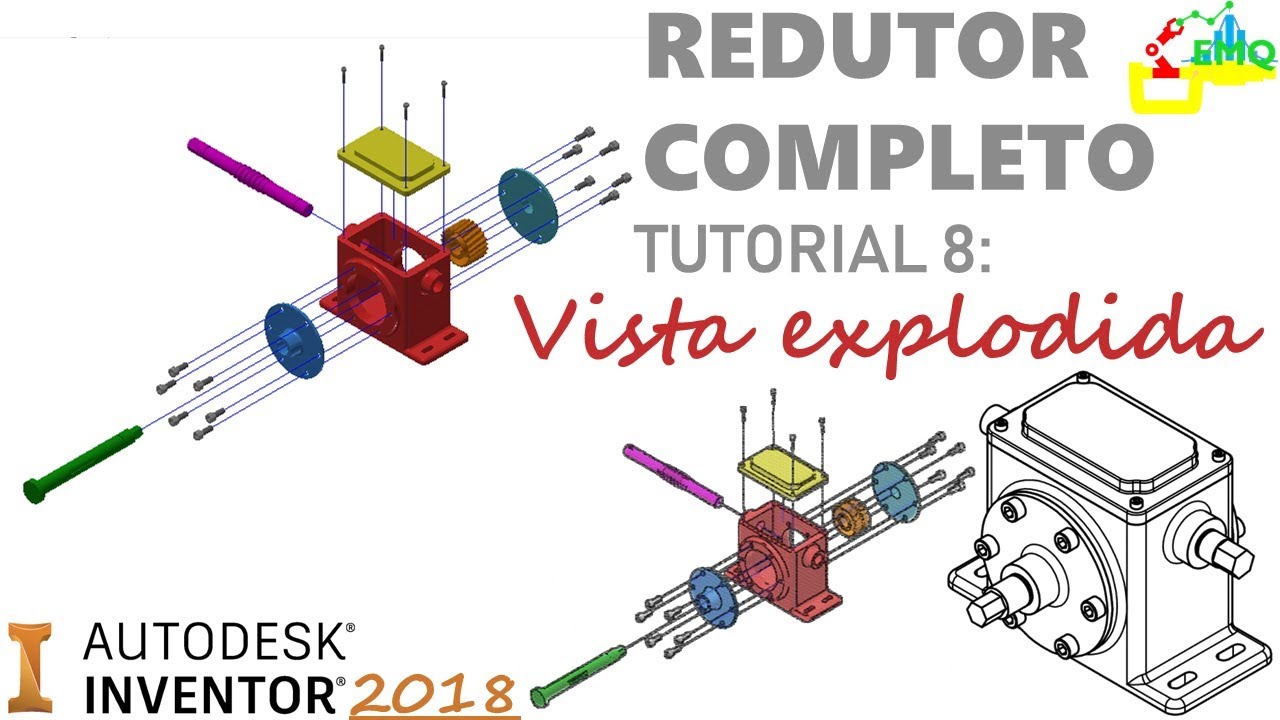 Tutorial 8: Vista explodida. Redutor completo. Autodesk Inventor 2018.