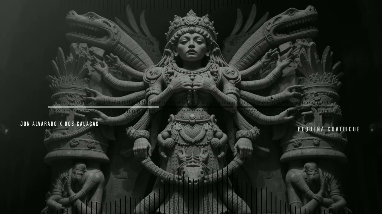 Pequeña Coatlicue - Jon Alvarado Ft Dos Calacas (Cumbia Prehispánica)
