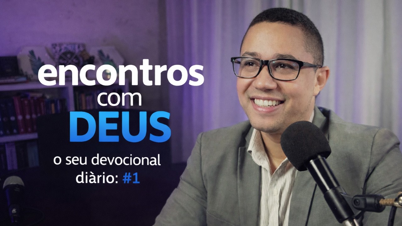 DEUS ainda está no controle | DEVOCIONAL#1 | encontros com DEUS #devocional #biblia #motivacional