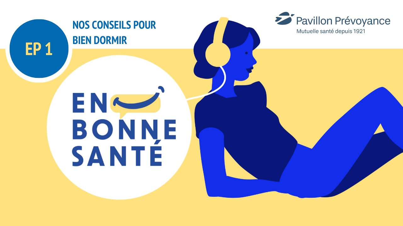 PODCAST EP 1 | Nos conseils pour bien dormir