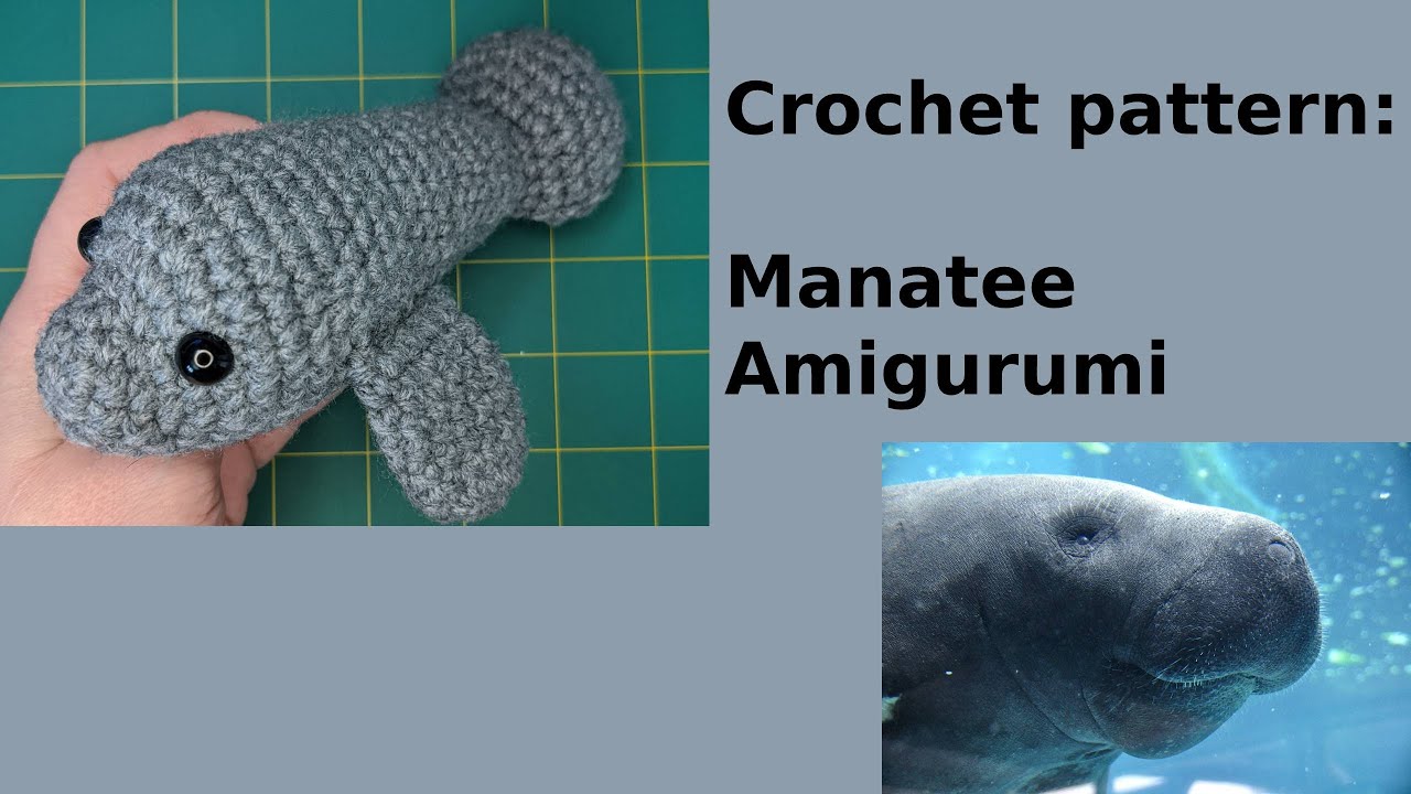 Pattern: Crochet Manatee